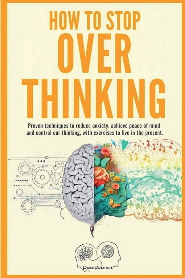 PsicoprÃ¡ctica How to stop overthinking, (Paperback)