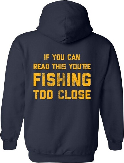 Crazy Dog T-Shirts, Inc. If You Can Read This Youre Fishing Too Close Adult Hoodie Funny Novelty Sweatshirt - Crazy Dog Hoodie Navy 3XL