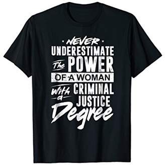 Justice Woman Criminal Degree Graduation Tee