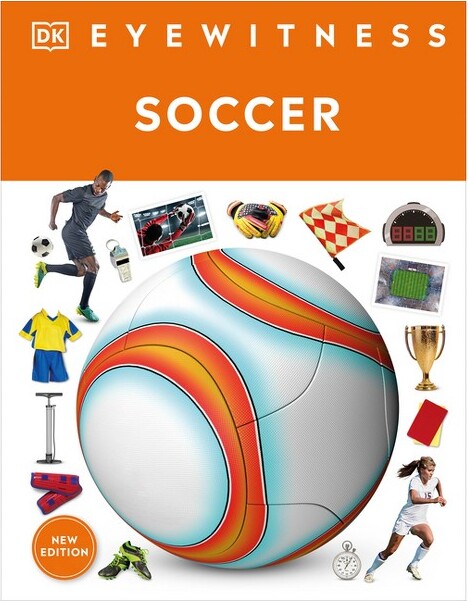 DK Publishing (Dorling Kindersley) EyewitnessSoccer-(DKEyewitness)byDK(Hardcover)