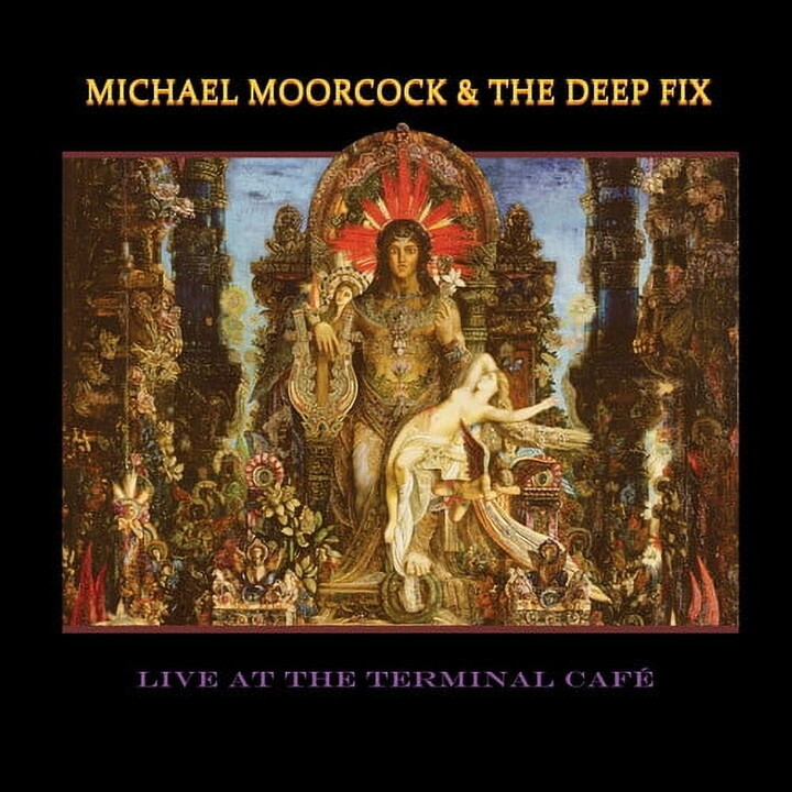 Michael Moorcock & the Deep Fix Michael Moorcock - Live At The Terminal Cafe - Music & Performance - Vinyl