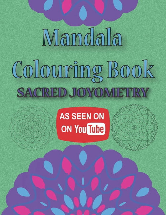 Mandala Colouring Book: Sacred Joyometry (Paperback)