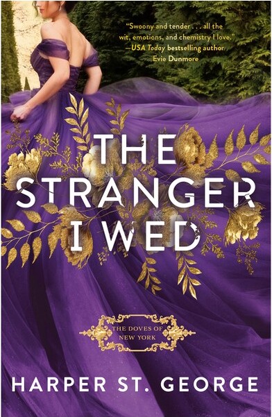 Berkley Books The Stranger I Wed - (The Doves of New York) by Harper St George (Paperback)