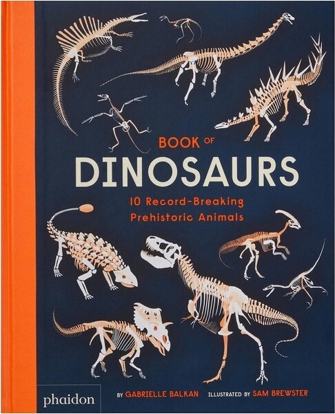 Phaidon BookofDinosaurs-byGabrielleBalkan(Hardcover)