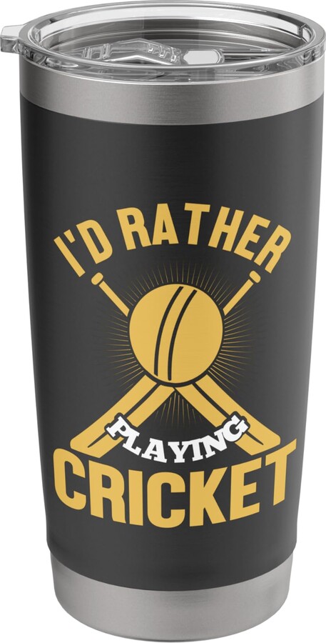 Funny Cricket Lover Cricket Enthusiast I'd Rather Playing Cricket Funny Cricket Lover Stainless Steel Insulated Tumbler