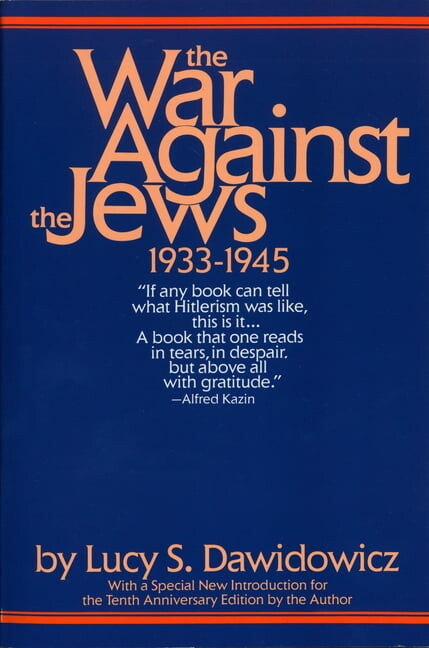The War Against the Jews: 1933-1945, (Paperback)