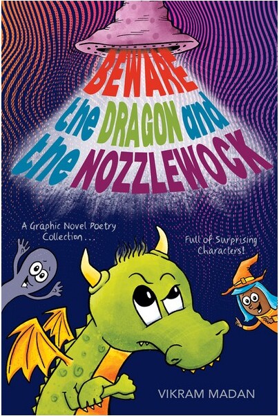 Wordsong BewaretheDragonandtheNozzlewock-byVikramMadan(Hardcover)