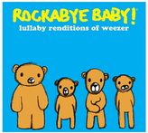Thumbnail for your product : Rockabye Baby Music  Lullaby Renditions Of Weezer