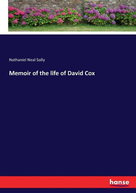 Memoir of the life of David Cox (Paperback)