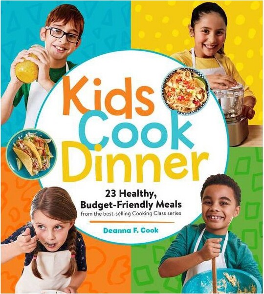 Kids Cook Dinner - (Cooking Class) by Deanna F Cook (Paperback)