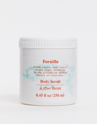 And other stories & body scrub in Fornillo