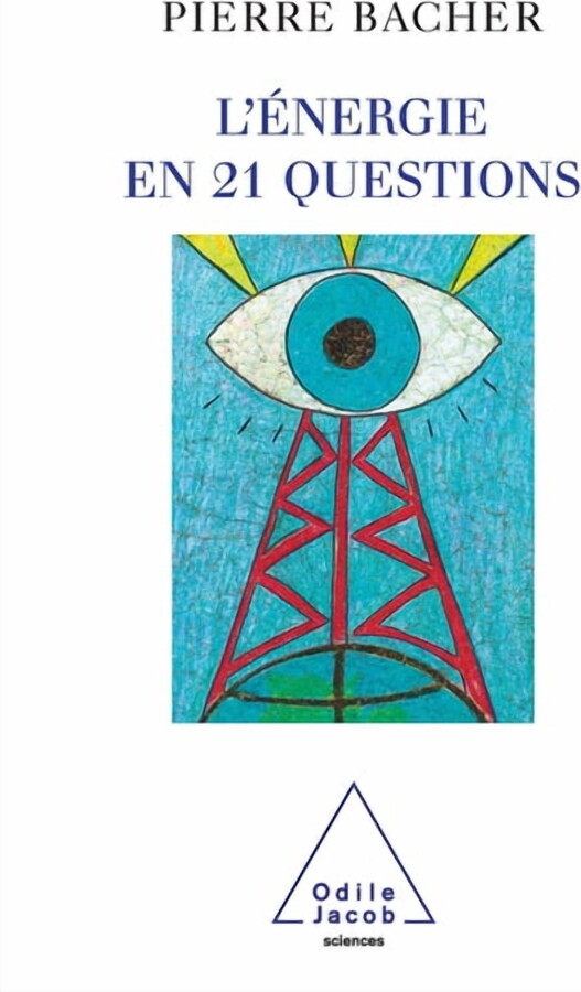 Twenty-One Questions on Energy / L'Ãnergie en 21 questions, (Paperback)