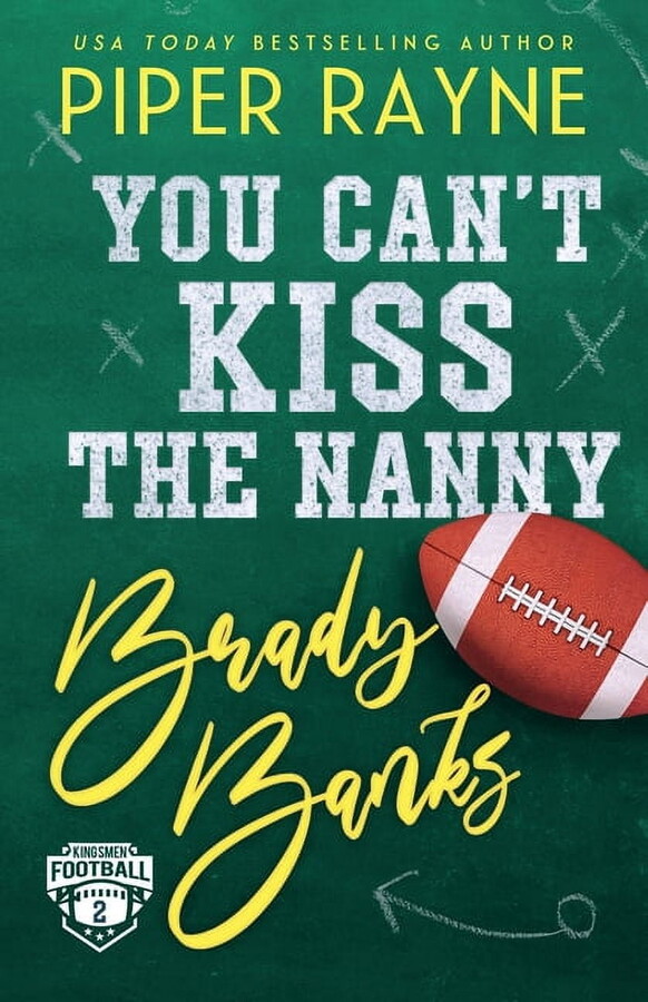 Kingsmen Football Stars: You Can't Kiss The Nanny, Brady Banks (Large Print) (Paperback)(Large Print)