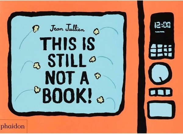 Phaidon ThisIsStillNotaBook-(BoardBook)