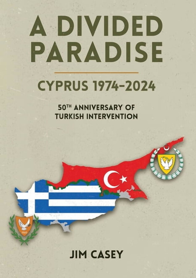 A Divided Paradise: Cyprus 1974-2024 50th Anniversary of Turkish Intervention, (Paperback)
