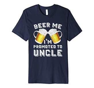 Beer Me I'm Promoted to Uncle - Baby Announcement Shirt