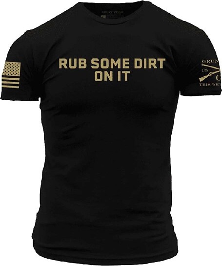 Men's Grunt Style Rub Some Dirt On It T-Shirt Small Black