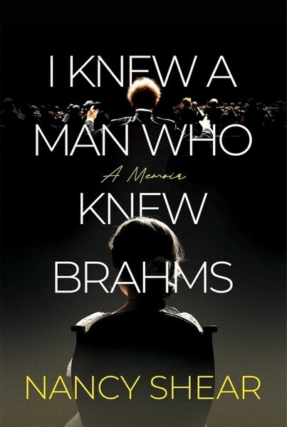 Regalo Press IKnewaManWhoKnewBrahms-byNancyShear(Hardcover)