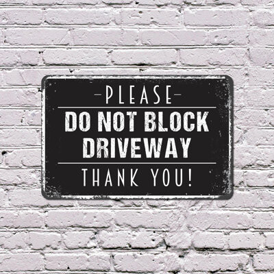 SignMission Please Do Not Block Driveway 10 Inch x 14 Inch Plastic Sign