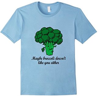 Women's Maybe Broccoli Doesn't Like You Either Funny T-Shirt Large