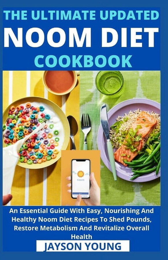 The Ultimate Updated Noom Diet Cookbook, (Paperback)