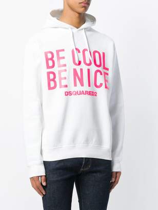 DSQUARED2 Be Cool Be Nice hoodie