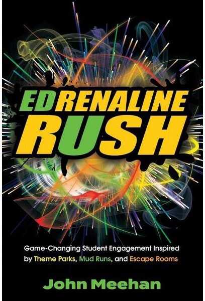 Dave Burgess Consulting EDrenalineRush-byJohnMeehan(Paperback)