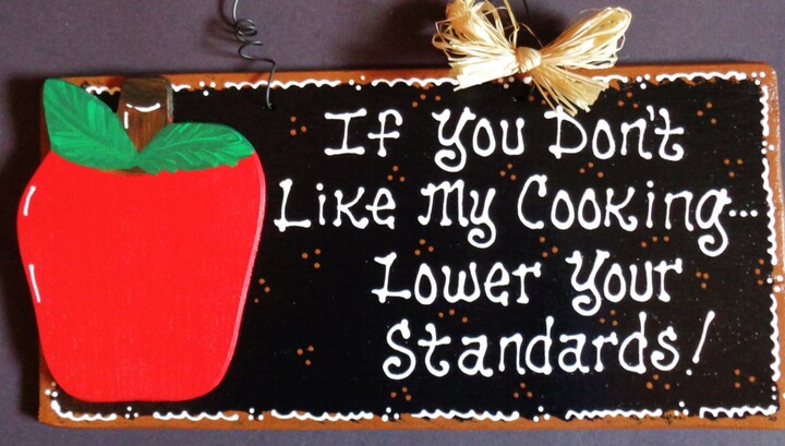 Apple Kitchen If You Don't Like My Cooking Lower Your Standards Sign Wall Plaque Wood Wooden Door Hanger