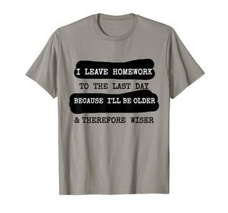 Popular Teen Gift 2019 I Leave Homework Funny Homework T-Shirt