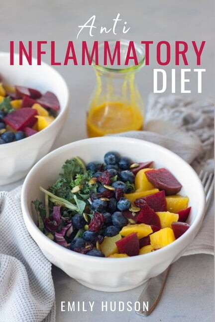 Anti-Inflammatory Diet : A 30 Day Meal Plan to Reduce Inflammation and Heal Your Body with Simple, fast, delicious and Healthy Recipes