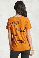 Thumbnail for your product : Forever 21 Dont Knock New York Graphic Tee