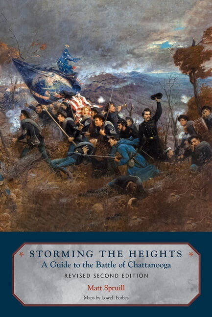 Storming the Heights : A Guide to the Battle of Chattanooga (Paperback)