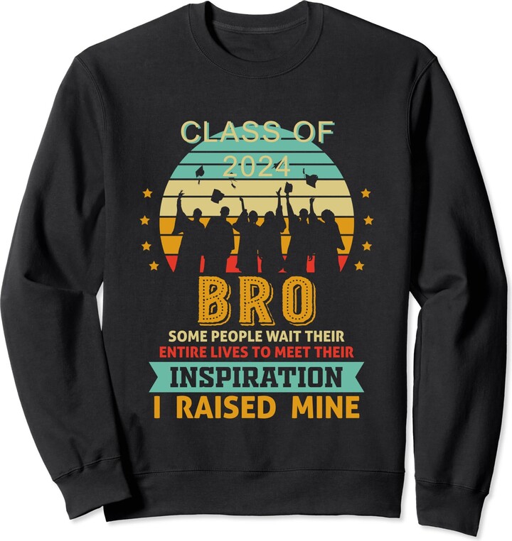 Senior BRO Class Of 2024 Graduation 2024 Senior 24 Sweatshirt