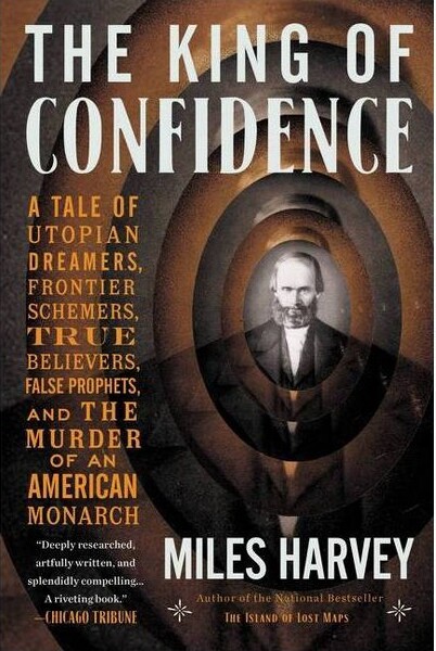 Back Bay Books TheKingofConfidence-byMilesHarvey(Paperback)