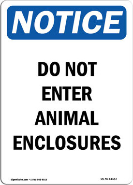 SignMission Do Not Enter Animal Enclosures Sign