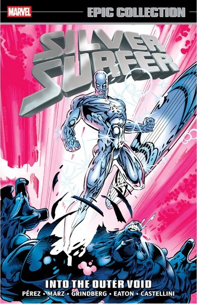Marvel Universe Silver Surfer Epic Collection: Into the Outer Void - by George Perez & Marvel Various (Paperback)