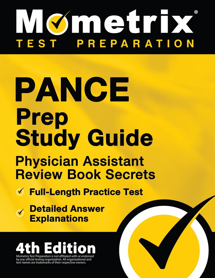 PANCE Prep Study Guide - Physician Assistant Review Book Secrets, Full-Length Practice Test, Detailed Answer Explanations: [4th Edition] (Paperback)