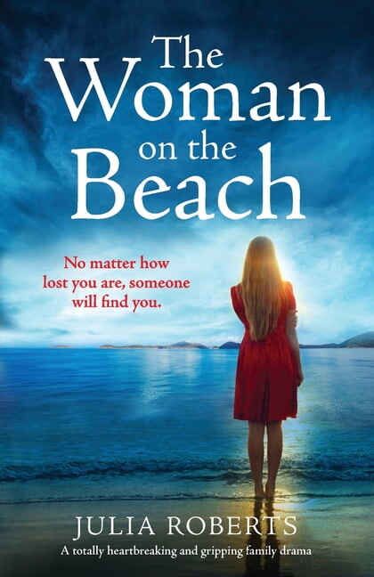 The Woman on the Beach: A totally heartbreaking and gripping family drama, (Paperback)