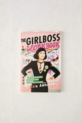 The Girlboss Workbook: An Interactive Journal for Winning at Life By Sophia Amoruso