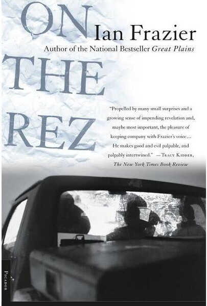 Picador USA On the Rez - by Ian Frazier (Paperback)