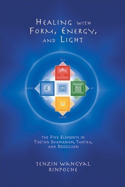 Snow Lion Publications HealingwithForm,Energy,andLight-byTenzinWangyal(Paperback)