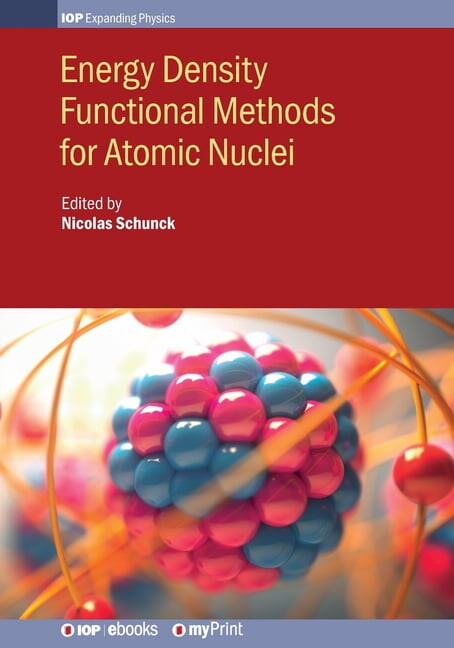 Energy Density Functional Methods for Atomic Nuclei, (Paperback)