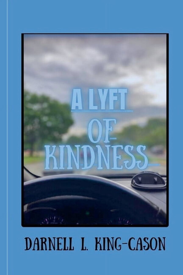 A Lyft of Kindness, (Paperback)