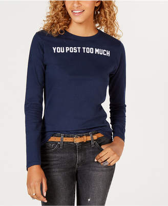 Freeze 24-7 Juniors' Post Too Much Cotton Graphic T-Shirt