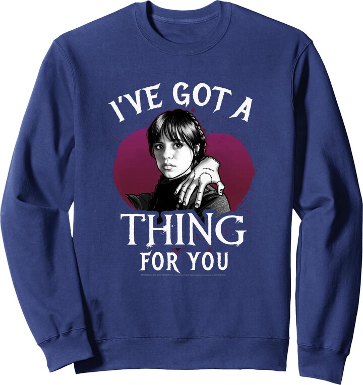 Wednesday Valentine's Day I've Got A Thing For You Sweatshirt