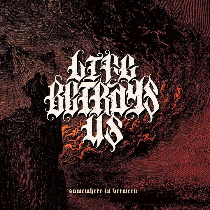 Life Betrays Us - Somewhere In Between - Music & Performance - CD