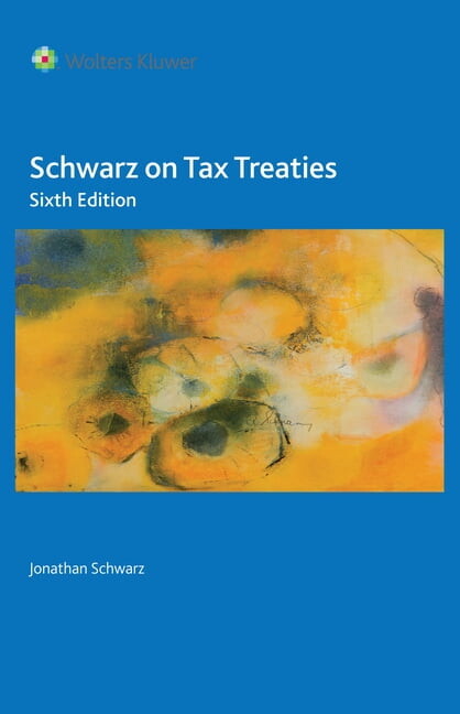 Schwarz on Tax Treaties, (Hardcover)