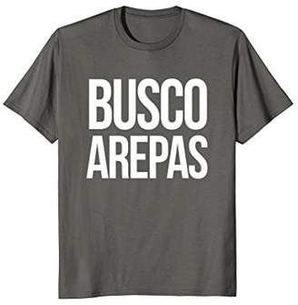 Busco Arepas T Shirt Colombia and Venezuela Food