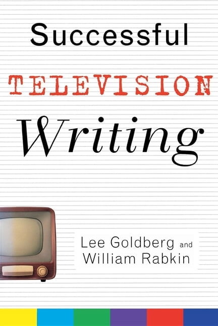 Wiley Books for Writers Successful Television Writing, Book 1, (Hardcover)