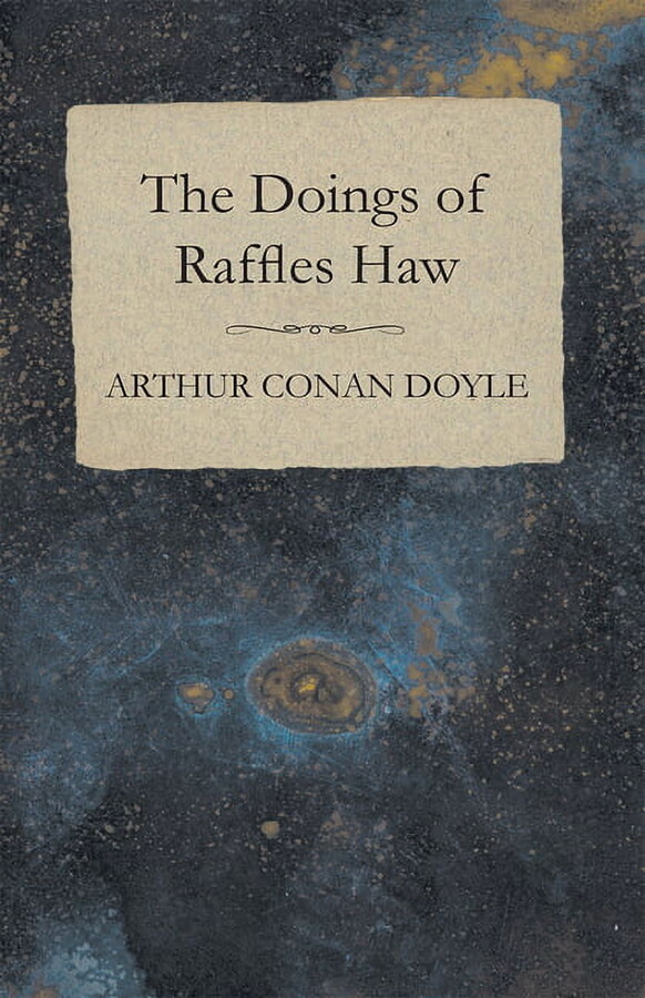 The Doings of Raffles Haw (Paperback)